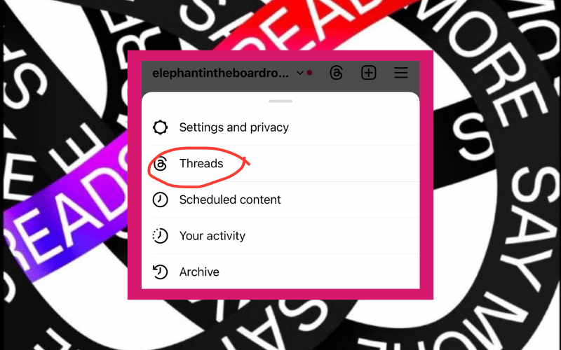 Threads - photo showing where to find Threads on Instagram